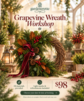 Gardenerette Grapevine Wreath Workshop poster showing a festive grapevine wreath. $98 with materials and light refreshments included.